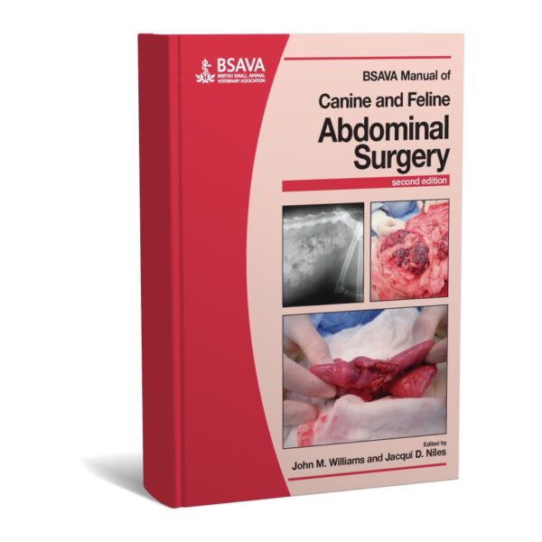 BSAVA Manual of Canine and Feline Abdominal Surgery 2nd Edition