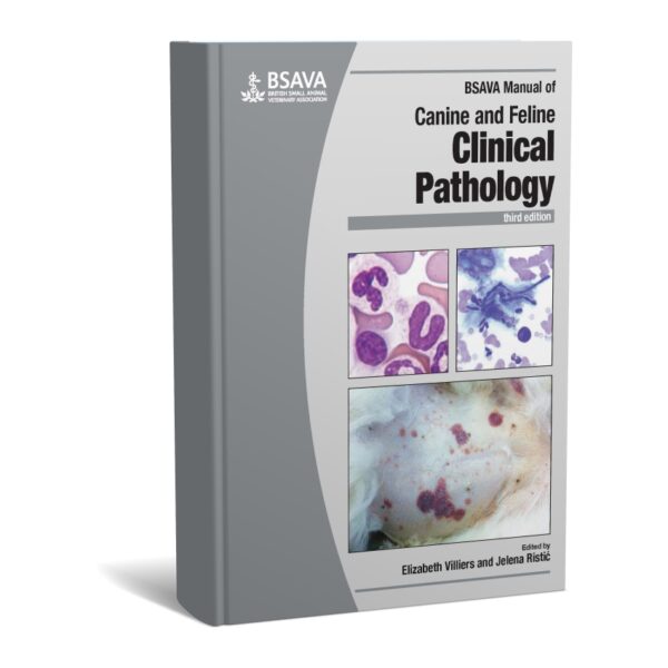 BSAVA Manual of Canine and Feline Clinical Pathology 3rd Edition