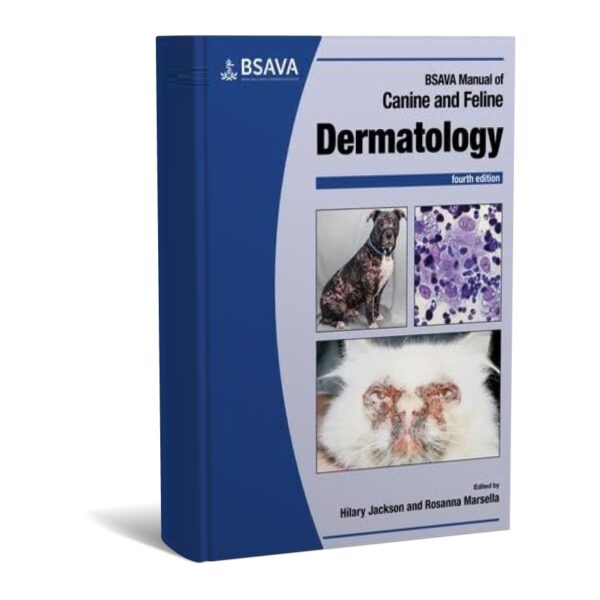 BSAVA Manual of Canine and Feline Dermatology 4th Edition