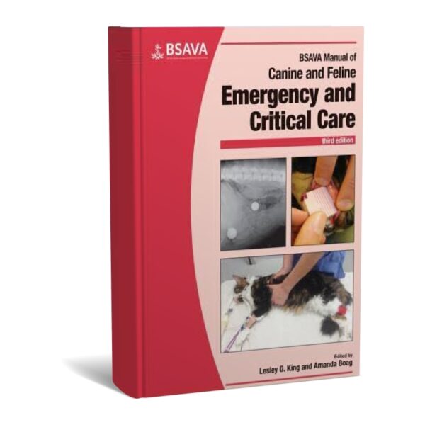 BSAVA Manual of Canine and Feline Emergency and Critical Care