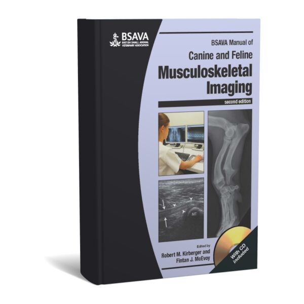 BSAVA Manual of Canine and Feline Musculoskeletal Imaging 2nd Edition