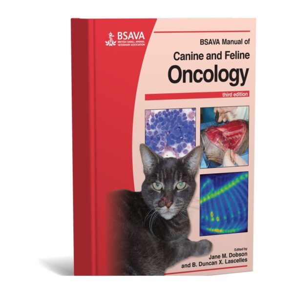 BSAVA Manual of Canine and Feline Oncology 3rd Edition