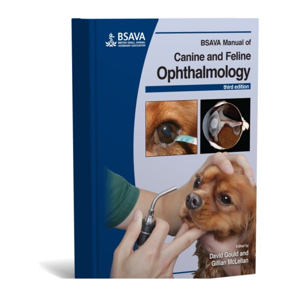 BSAVA Manual of Canine and Feline Ophthalmology 3rd Edition
