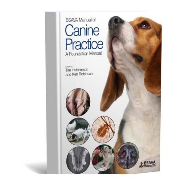 BSAVA Manual of Canine Practice : A Foundation Manual