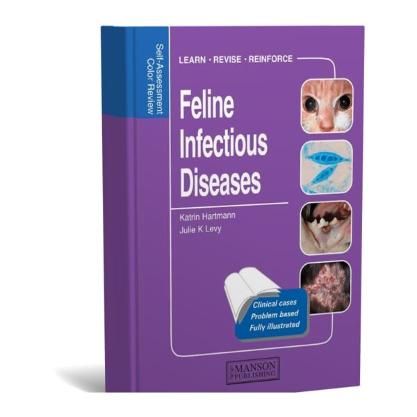 Feline Infectious Diseases: Self-Assessment Color Review
