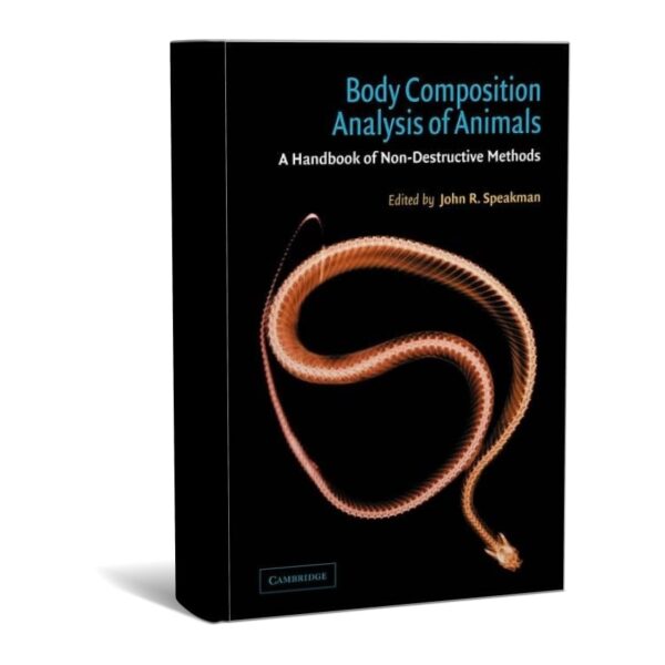Body Composition Analysis of Animals: A Handbook of Non-Destructive Methods