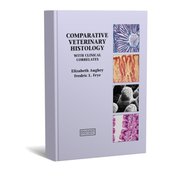 Comparative Veterinary Histology with Clinical Correlates
