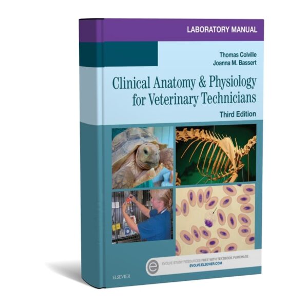 Laboratory Manual for Clinical Anatomy and Physiology for Veterinary Technicians