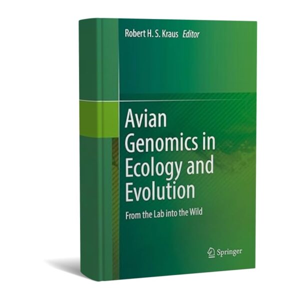 Avian Genomics in Ecology and Evolution From the Lab into the Wild