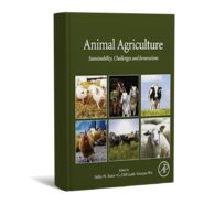 Animal Agriculture Sustainability, Challenges and Innovations