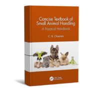Concise Textbook of Small Animal Handling A Practical Handbook