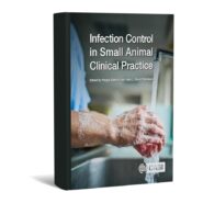 Infection Control in Small Animal Clinical Practice