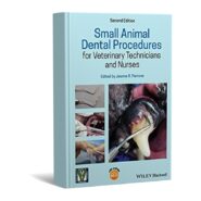 Small Animal Dental Procedures for Veterinary Technicians and Nurses