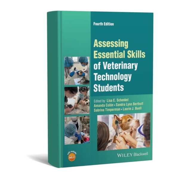 Assessing Essential Skills of Veterinary Technology Students