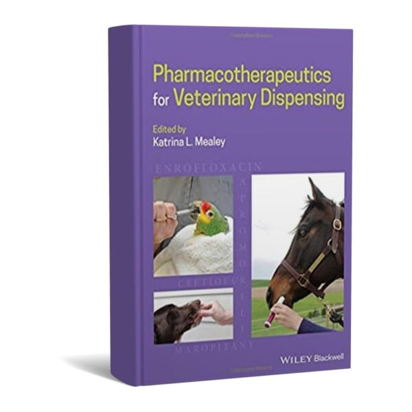 Pharmacotherapeutics for Veterinary Dispensing