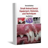 Small Animal Dental Equipment, Materials, and Techniques