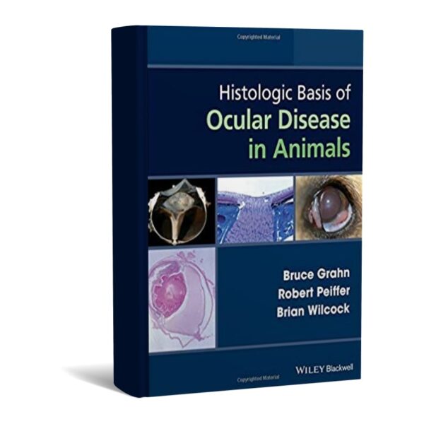 Histologic Basis of Ocular Disease in Animals