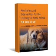 Monitoring and Intervention for the Critically Ill Small Animal The Rule of 20