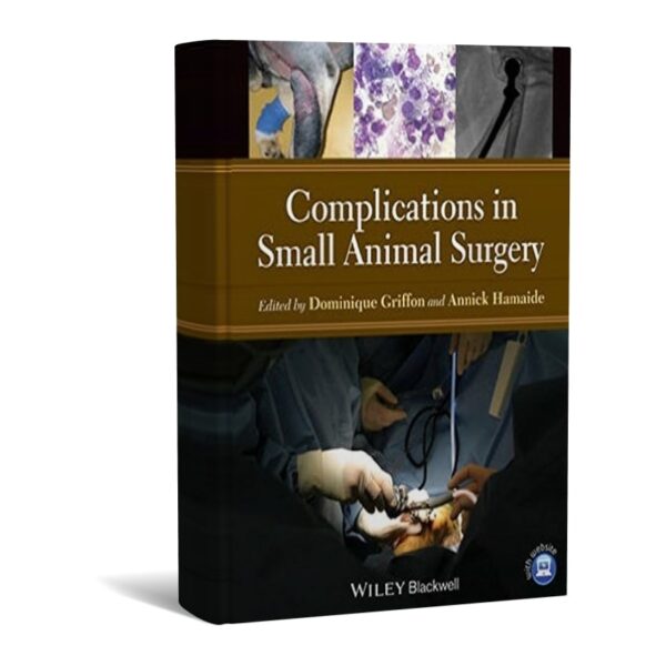 Complications in Small Animal Surgery