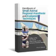 Handbook of Small Animal Regional Anesthesia and Analgesia Techniques