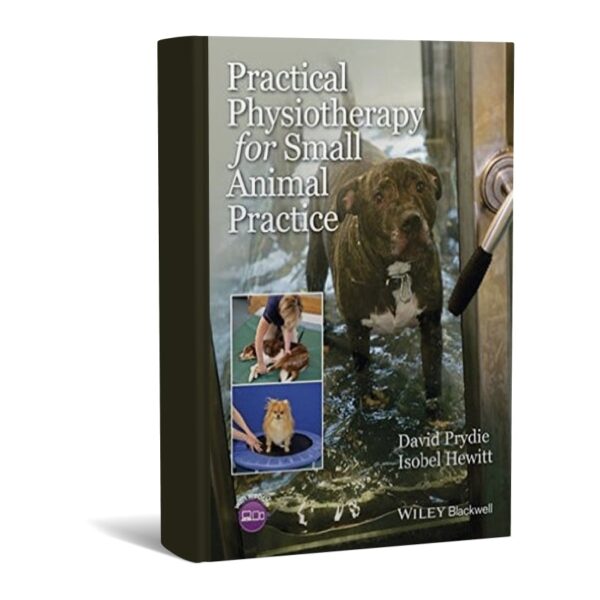 Practical Physiotherapy for Small Animal Practice