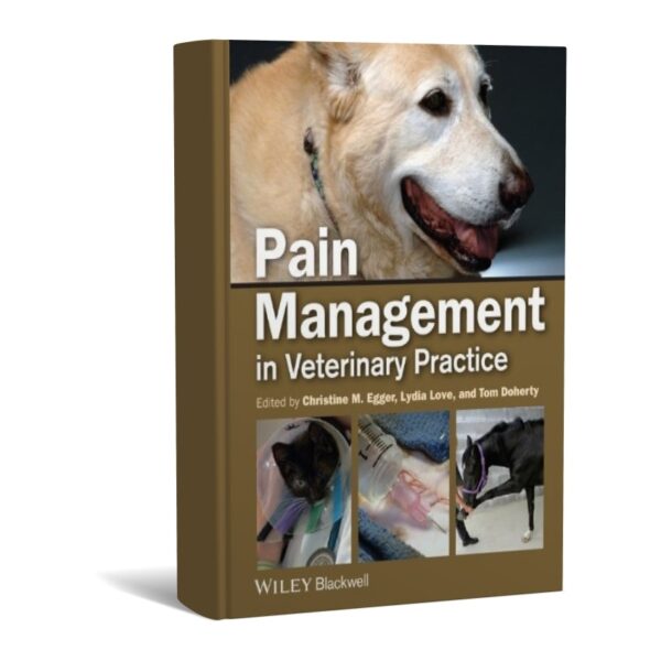 Pain Management in Veterinary Practice