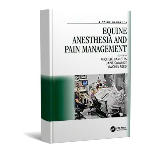 A Color Handbook Equine Anesthesia and Pain Management
