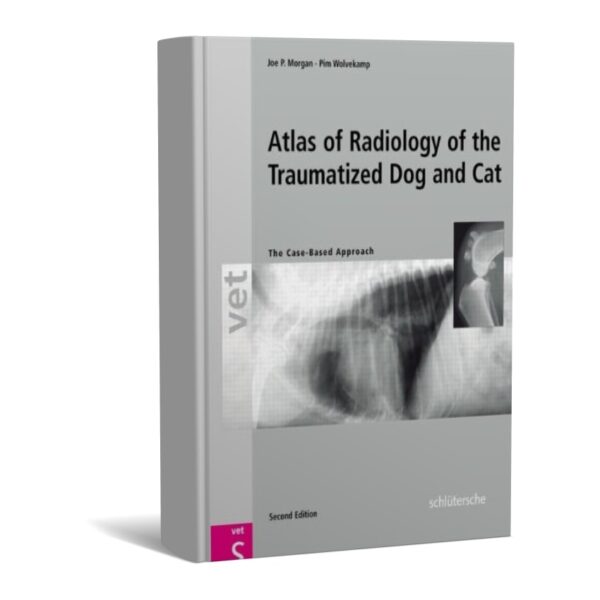 An Atlas of Radiology of the Traumatized Dog and Cat