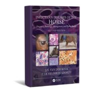 Infectious Diseases of the Horse Diagnosis, pathology, management, and public health