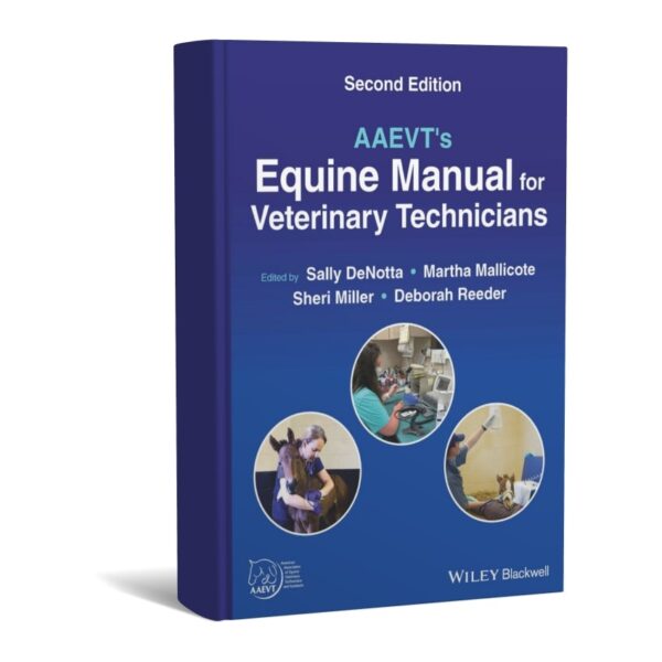 AAEVT's Equine Manual or Veterinary Technicians