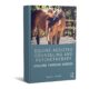 Equine-Assisted Counseling and Psychotherapy Healing Through Horses