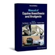 Manual of Equine Anesthesia and Analgesia