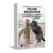 A Professional’s Guide to Feline Behaviour