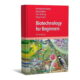 Biotechnology for Beginners